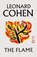 The Flame, Leonard Cohen - Gebonden - 9781786893130