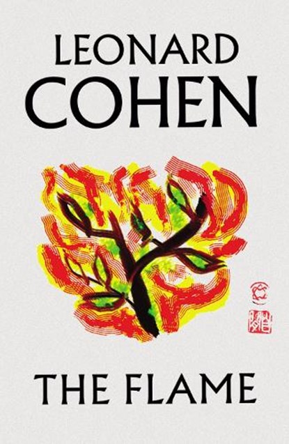 The Flame, Leonard Cohen - Gebonden Gebonden - 9781786893130