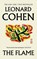 The Flame, Leonard Cohen - Paperback - 9781786893147