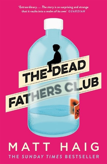 The Dead Fathers Club, Matt Haig - Paperback - 9781786893253