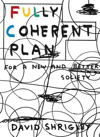 Fully Coherent Plan, David Shrigley - Paperback - 9781786893840