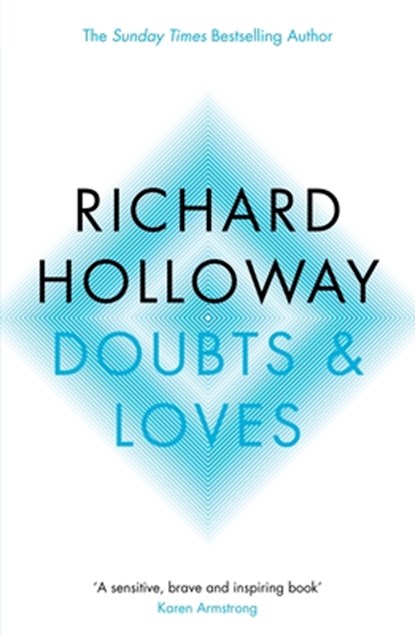 Doubts and Loves, Richard Holloway - Paperback - 9781786893925