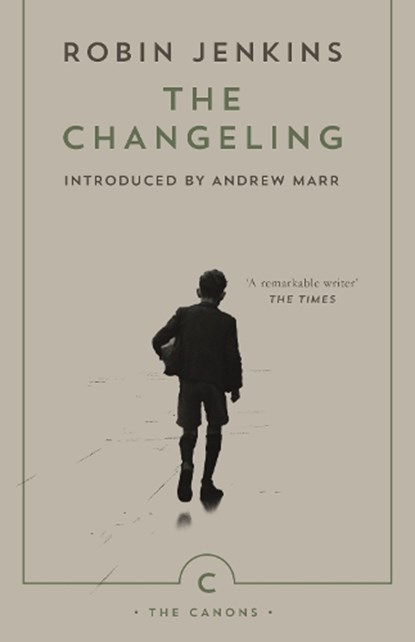 The Changeling, Robin Jenkins - Paperback - 9781786893994