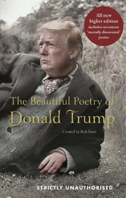 The Beautiful Poetry of Donald Trump, Rob Sears - Gebonden Gebonden - 9781786894724
