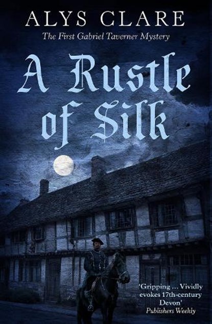 A Rustle of Silk, Alys Clare - Paperback - 9781786894793