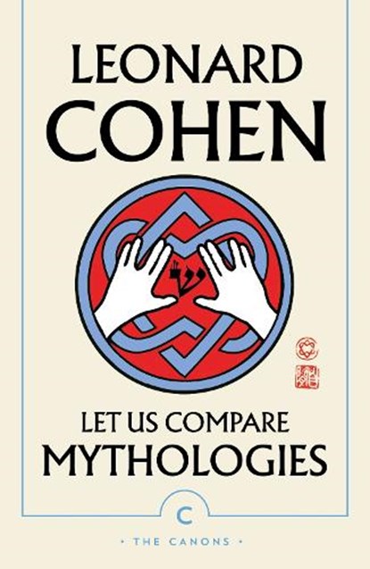 Let Us Compare Mythologies, Leonard Cohen - Paperback - 9781786896889