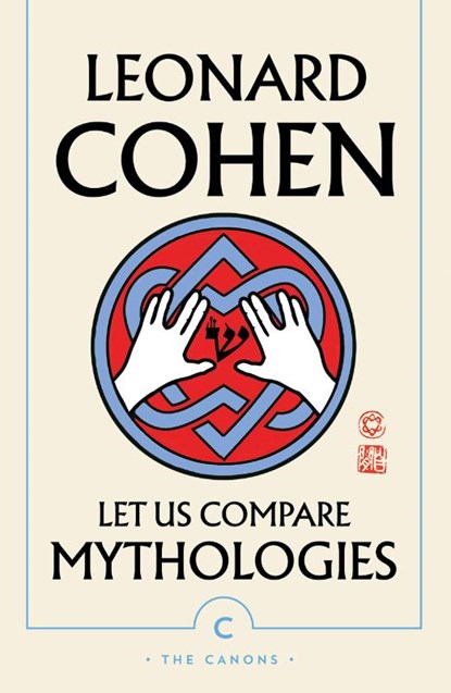 Let Us Compare Mythologies, Leonard Cohen - Paperback - 9781786896889