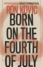 Born on the Fourth of July | Ron Kovic | 