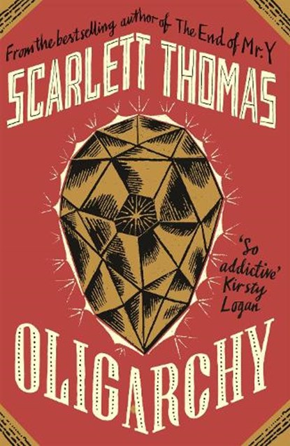Oligarchy, Scarlett Thomas - Paperback - 9781786897800