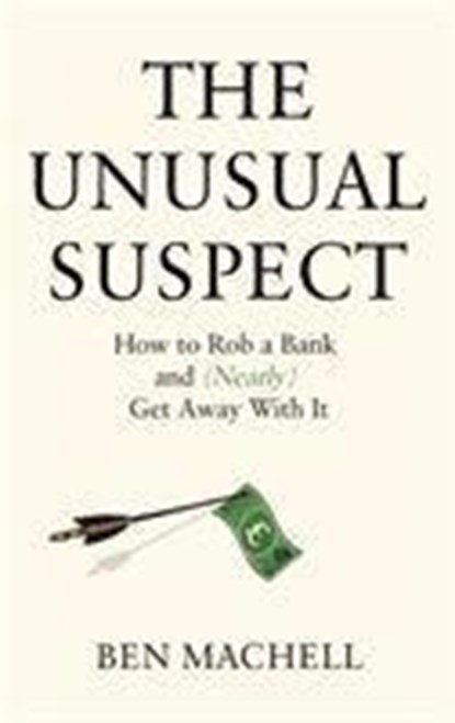The Unusual Suspect, Ben Machell - Paperback - 9781786897978