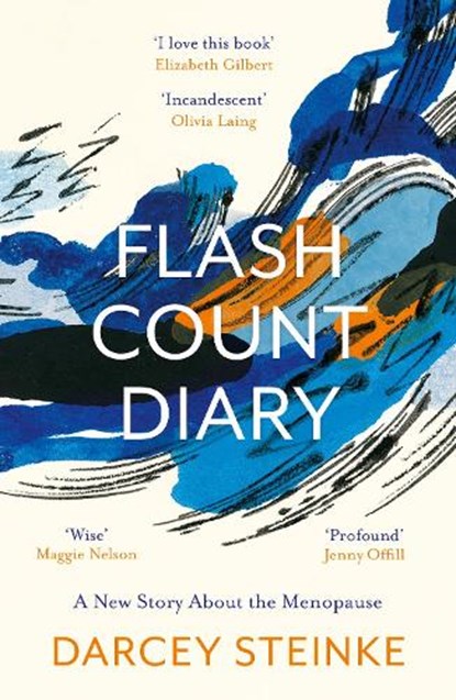 Flash Count Diary, Darcey Steinke - Paperback - 9781786898128