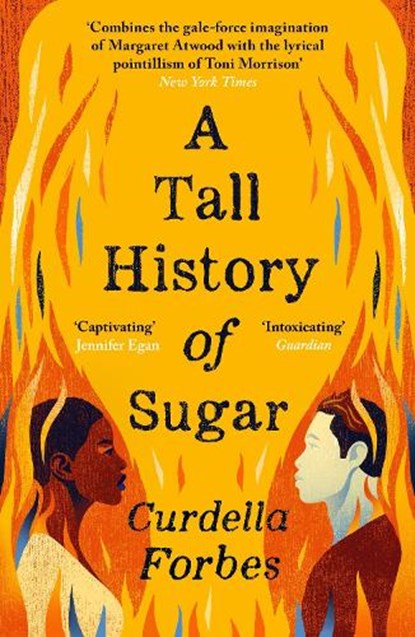A Tall History of Sugar, Curdella Forbes - Paperback - 9781786898708
