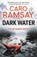 Dark Water, Caro Ramsay - Paperback - 9781786898821