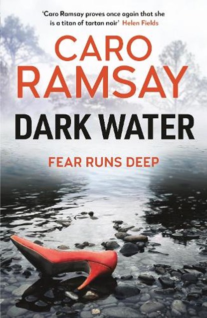 Dark Water, Caro Ramsay - Paperback - 9781786898821