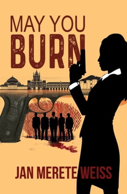 May You Burn, Jan Merete Weiss - Ebook - 9781786934604