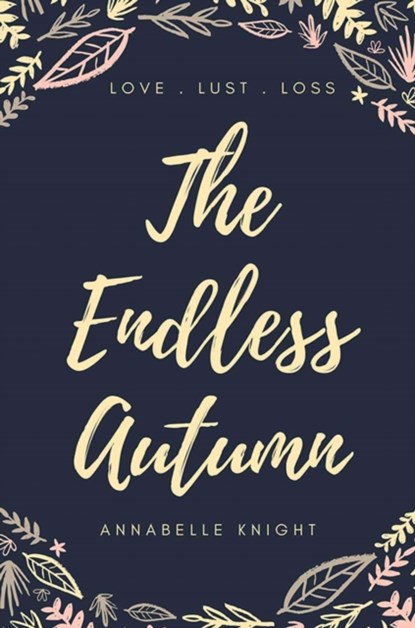 The Endless Autumn, Annabelle Knight - Paperback - 9781786939609