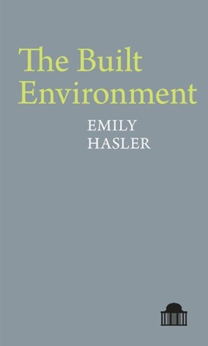 The Built Environment, HASLER,  Emily - Paperback - 9781786941046