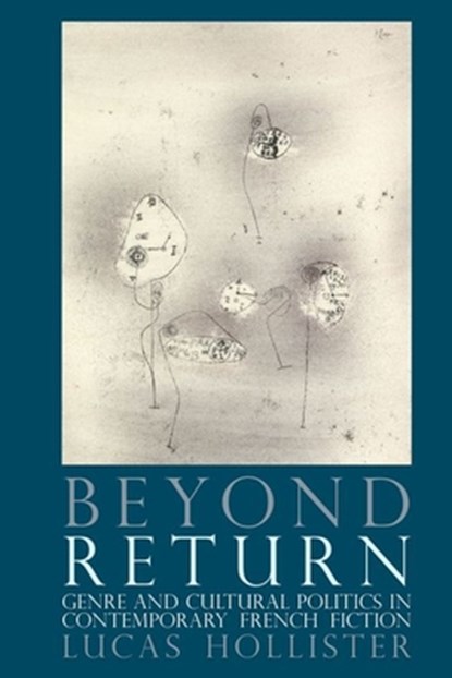 Beyond Return, Lucas Hollister - Gebonden - 9781786942180