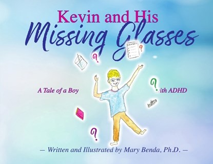 Kevin and his Missing Glasses, PhD Benda - Paperback - 9781786952387