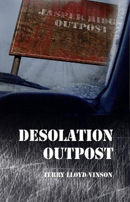 Desolation Outpost, VINSON,  Terry Lloyd - Paperback - 9781786955098