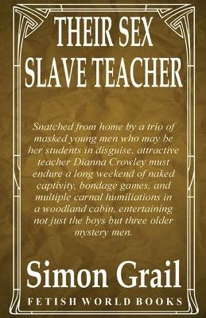 Their Sex Slave Teacher, GRAIL,  Simon - Paperback - 9781786956262