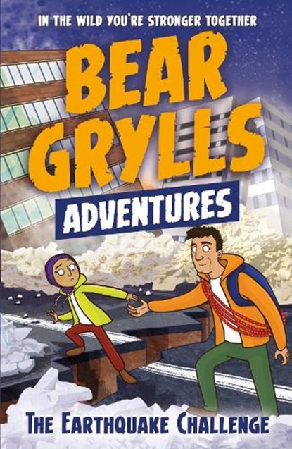 A Bear Grylls Adventure 6: The Earthquake Challenge, Bear Grylls - Paperback - 9781786960177