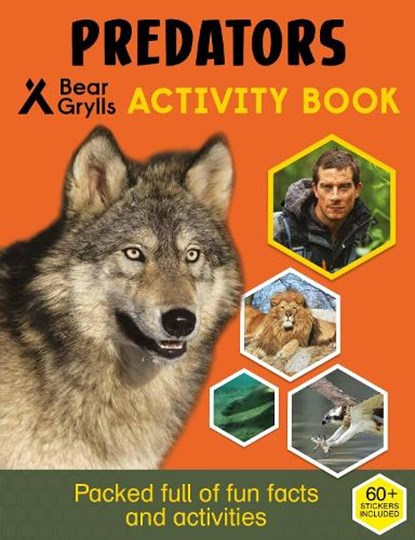 Bear Grylls Sticker Activity: Predators, Bear Grylls - Paperback - 9781786960429