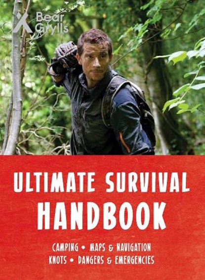 Bear Grylls Ultimate Survival Handbook, Bear Grylls - Paperback - 9781786961044