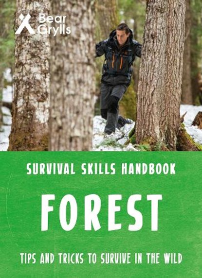 Bear Grylls Survival Skills Forest, Bear Grylls - Paperback - 9781786961174