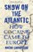 Snow on the Atlantic, Nacho Carretero - Paperback - 9781786993021