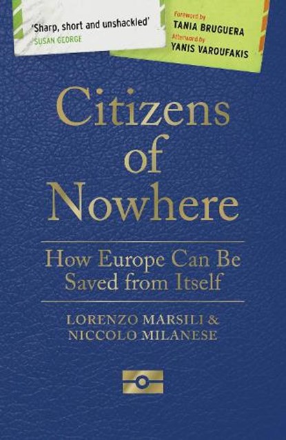 Citizens of Nowhere, Lorenzo Marsili ; Niccolo Milanese - Paperback - 9781786993694