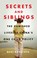 Secrets and Siblings, Mari Manninen - Gebonden - 9781786997326