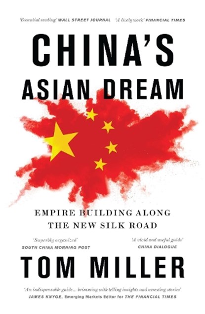 China's Asian Dream, Tom Miller - Paperback - 9781786997418