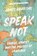 Speak Not, James (CNN International) Griffiths - Paperback - 9781786999702