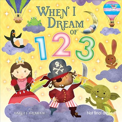 When I Dream of 123, Oakley Graham - Gebonden - 9781787002579