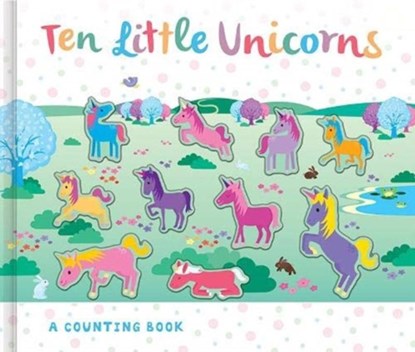 Ten Little Unicorns, Susie Linn - Gebonden - 9781787006508