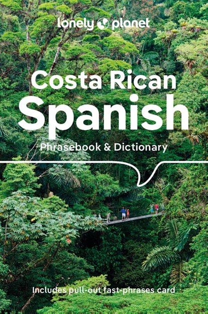 Lonely Planet Costa Rican Spanish Phrasebook & Dictionary, Lonely Planet ; Thomas Kohnstamm - Paperback - 9781787013667