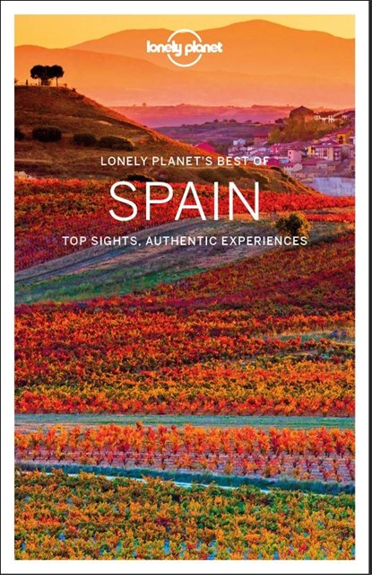 Lonely Planet Best of Spain, LONELY PLANET ; SYMINGTON,  Andy - Paperback - 9781787015463