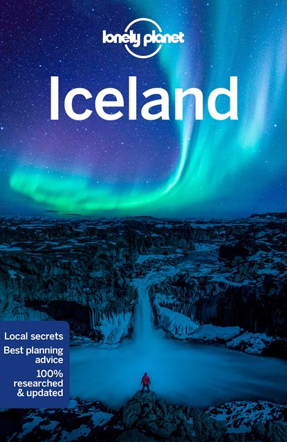 Lonely Planet Iceland, Lonely Planet ; Alexis Averbuck ; Carolyn Bain ; Jade Bremner ; Belinda Dixon - Paperback - 9781787015784