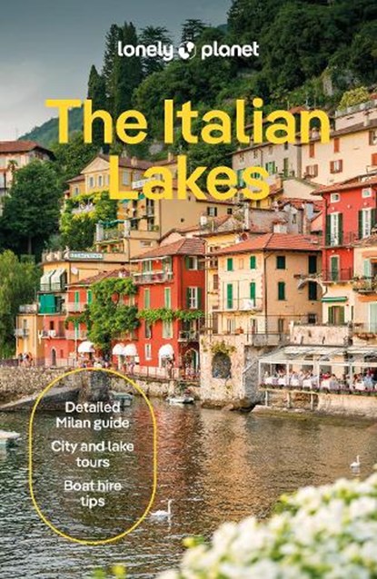 Lonely Planet The Italian Lakes, niet bekend - Paperback - 9781787015838