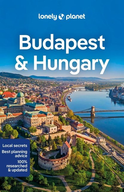 Lonely Planet Budapest & Hungary, LONELY PLANET ; FARI,  Kata ; Busuttil, Shaun ; Fallon, Steve - Paperback - 9781787016668
