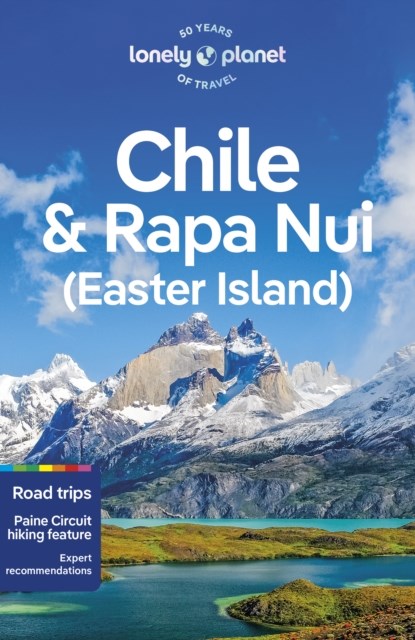 Lonely Planet Chile & Rapa Nui (Easter Island), LONELY,  Planet - Paperback - 9781787016767