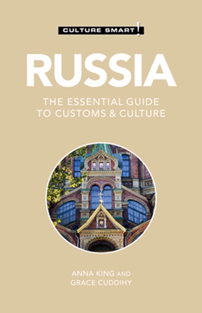 Russia - Culture Smart!, Grace Cuddihy ; Anna King - Paperback - 9781787028685