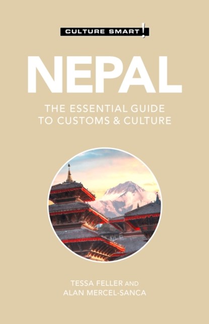 Nepal - Culture Smart!, Tessa Feller ; Alan Mercel-Sanca - Paperback - 9781787028722