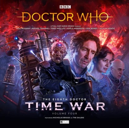 Doctor Who - The Eighth Doctor: Time War 4, Matt Fitton ; Lisa McMullin ; John Dorney - AVM - 9781787033870
