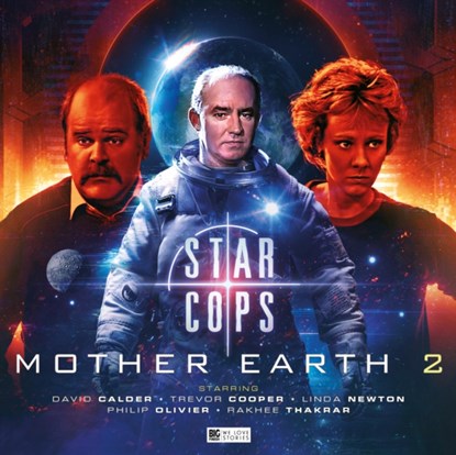 Star Cops - Mother Earth Part 2, John Dorney ; Roland Moore ; Andrew Smith ; Guy Adams - AVM - 9781787035195