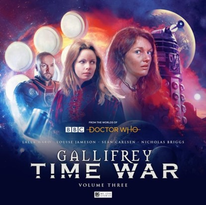 Gallifrey: Time War 3, David Llewellyn ; Lou Morgan ; Helen Goldwyn - AVM - 9781787035638
