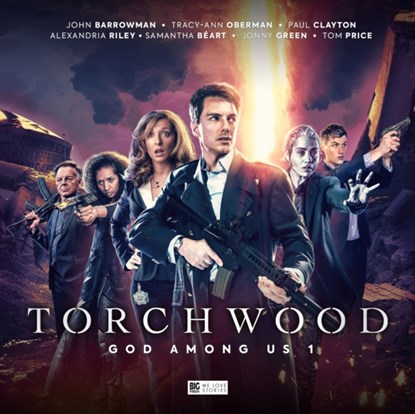Torchwood: God Among Us - Part 1, James Goss ; Guy Adams ; John Dorney ; Tim Foley - AVM - 9781787036420