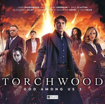 Torchwood: God Among Us Part 3, Alexandria Riley ; Robin Bell ; Tim Foley ; James Goss - AVM - 9781787036468