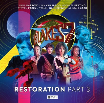 Blake's 7: Restoration Part 3, Steve Lyons ; David Bryher ; Trevor Baxendale - AVM - 9781787036543